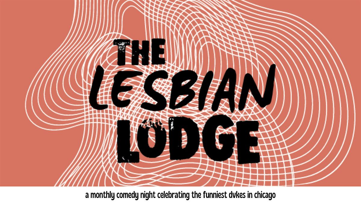 The Lesbian Lodge