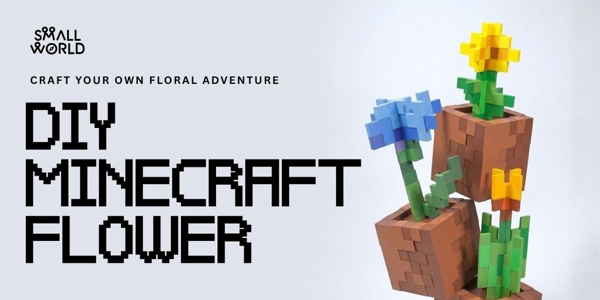 Minecraft Flower at Smoor Lounge: Bengaluru, Bangalore on 14th October ...