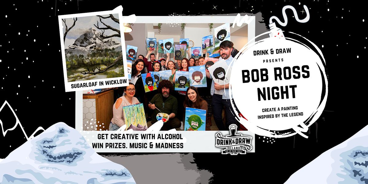 Drink And Draw Paint Night Bob Ross Style Paint A Mountain The drink-and-draw-paint-night-bob-ross-style-paint-a-mountain-the