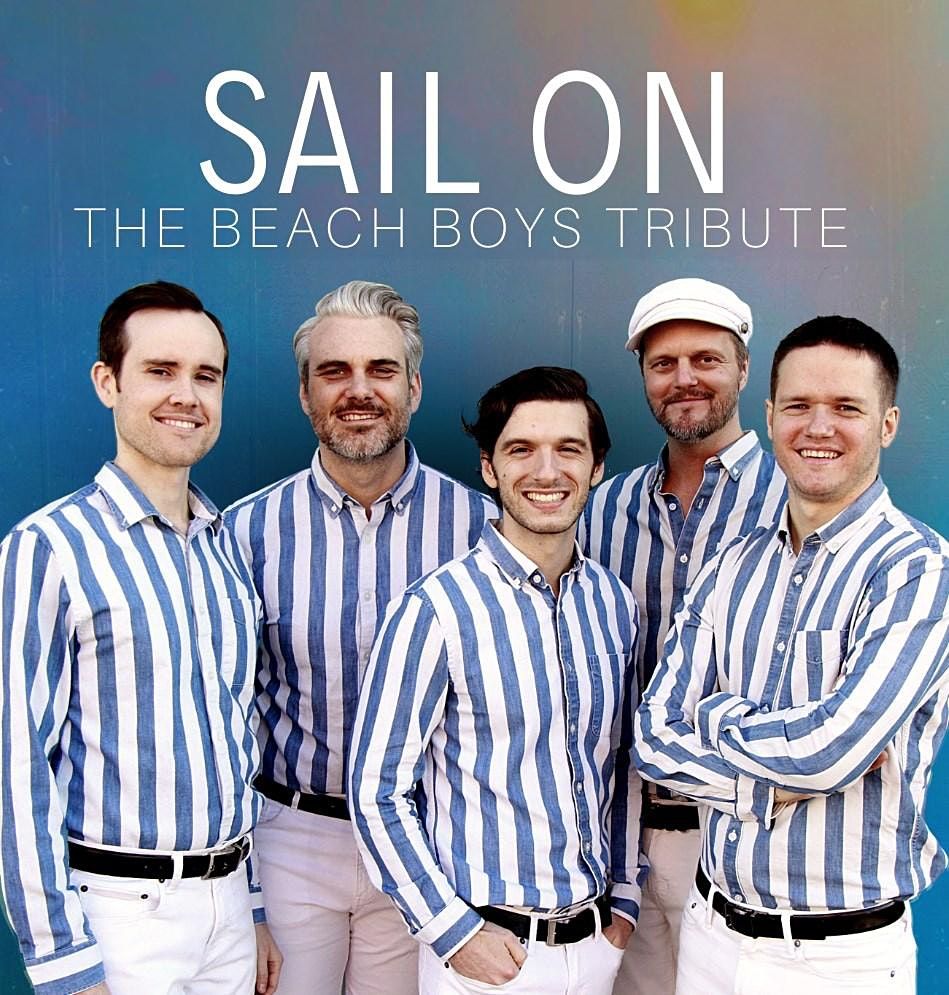 Celebrate July 4th Eve with Sail On The Beach Boys Tribute MadLife