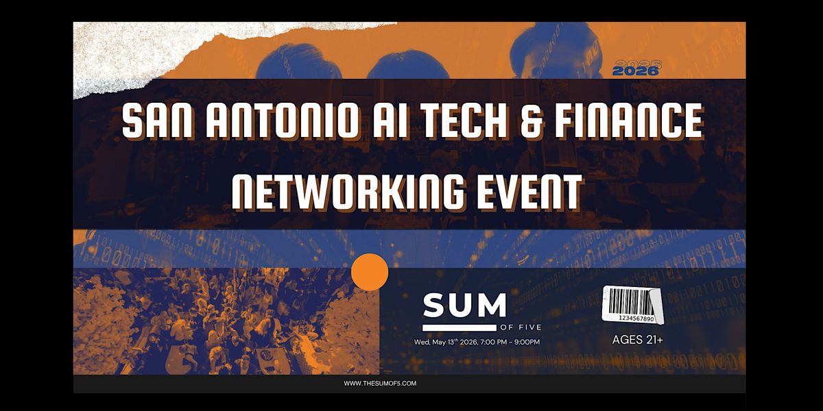 San Antonio AI Tech & Finance Networking Event