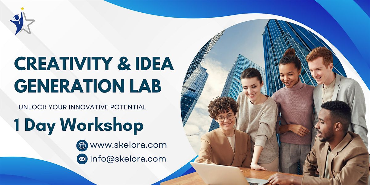 Creative Innovation for Business Leaders 1 Day Workshop in Walnut Creek, CA