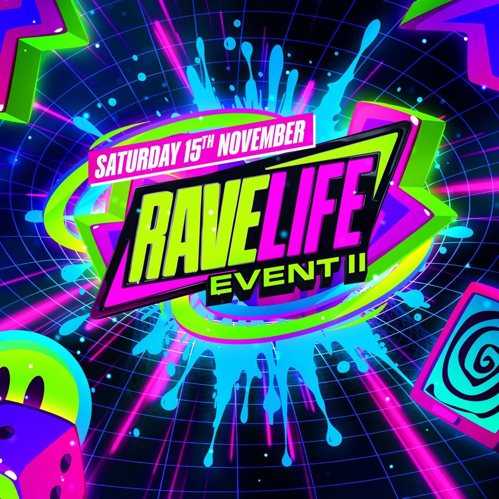 Ravelife - Event II