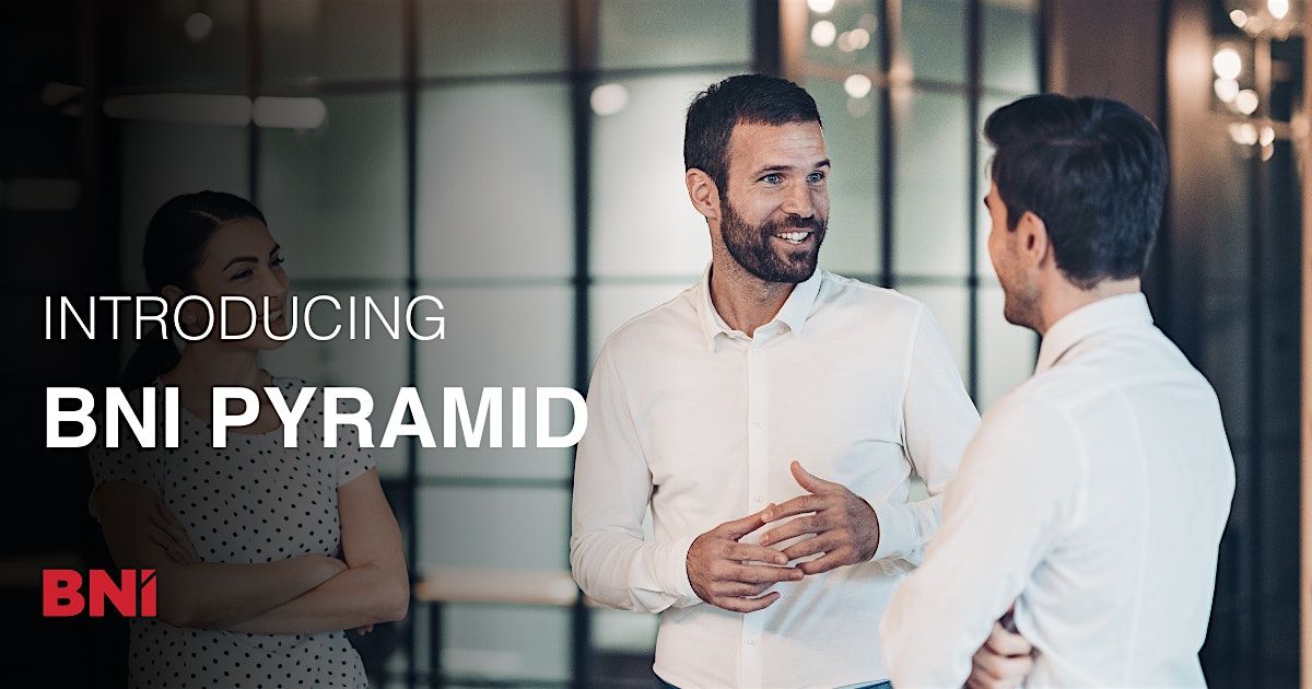 Business Networking in Stockport - BNI Pyramid