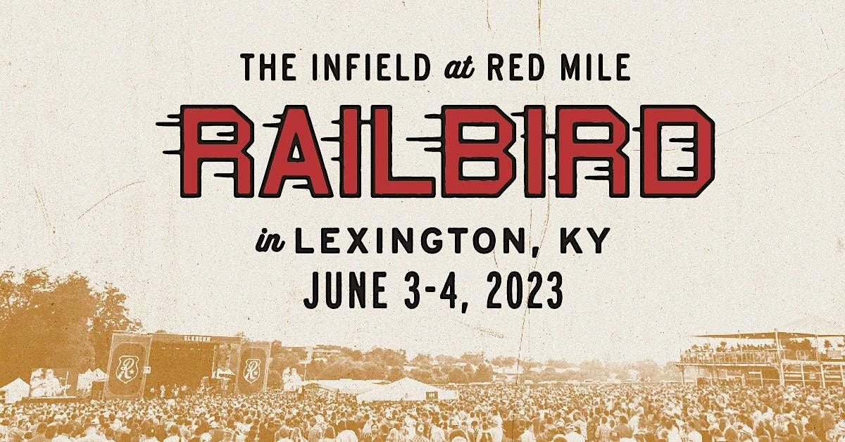 Railbird Festival (Zach Bryan, Weezer, Tyler Childers) | Red Mile ...