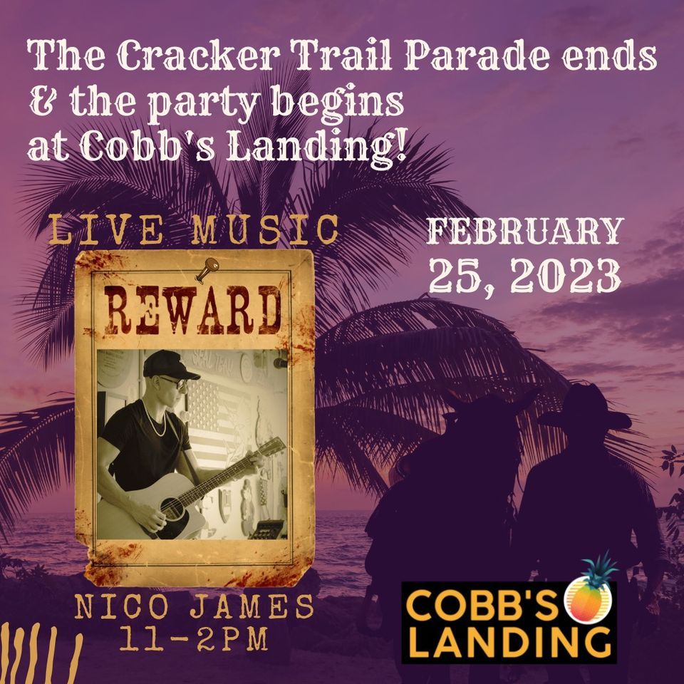 Cracker Trail parade after party at Cobbs Landing. 200 N Indian River