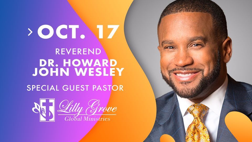 Rev. Dr. Howard-John Wesley LIVE! at Lilly Grove - Revival 2022 at