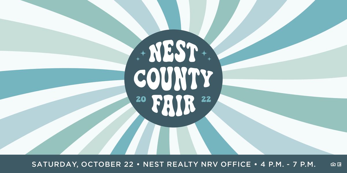 Groovy The 2022 Nest County Fair is Back! Nest Realty NRV Office
