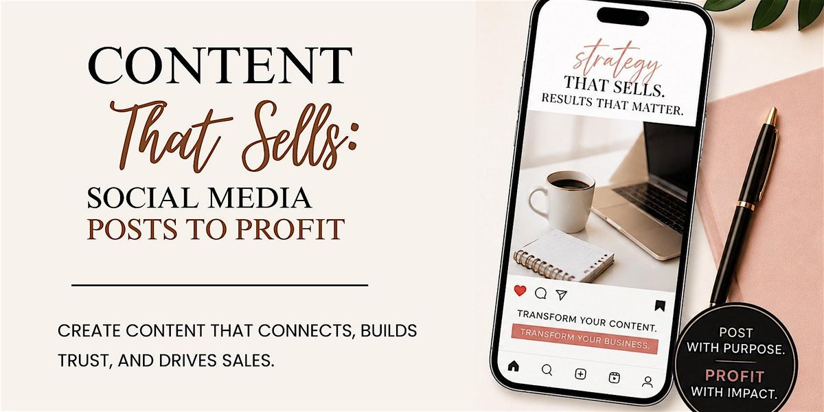 Content That Sells: Social Media Posts To Profit