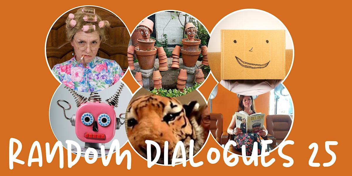 Random Dialogues Live, Thursday July 20th 2023 8PM to 9PM UTC+1 ...