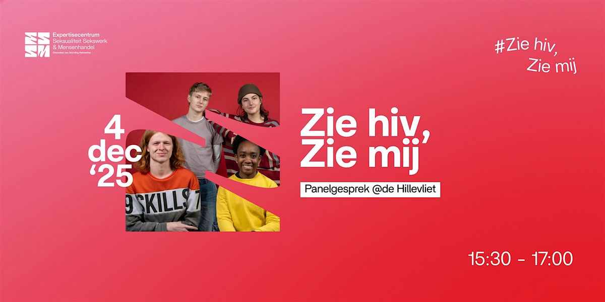 Panelgesprek:  Zie hiv, zie mij