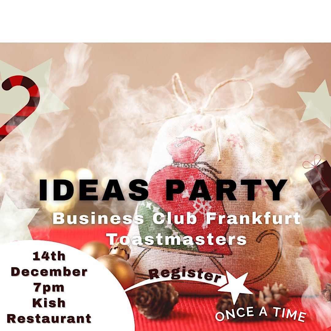Ideas Party Business Club Frankfurt Toastmasters