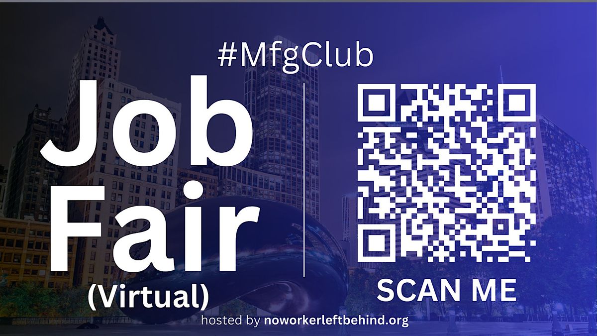 #MfgClub Virtual Job Fair \/ Career Expo Event #Chicago #ORD