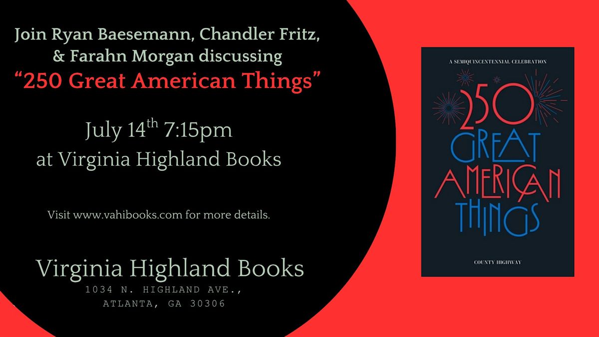 Join us for a fun evening discussing "250 Great American Things"!