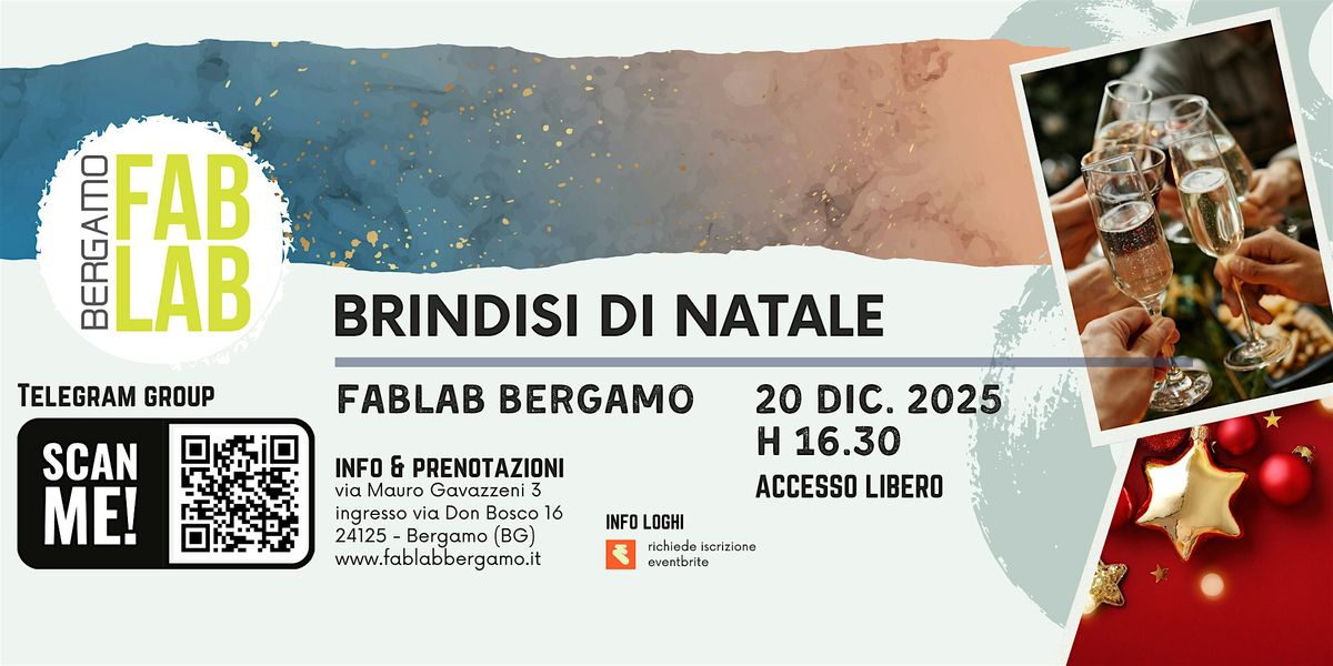 Brindisi di Natale al FabLab Bergamo