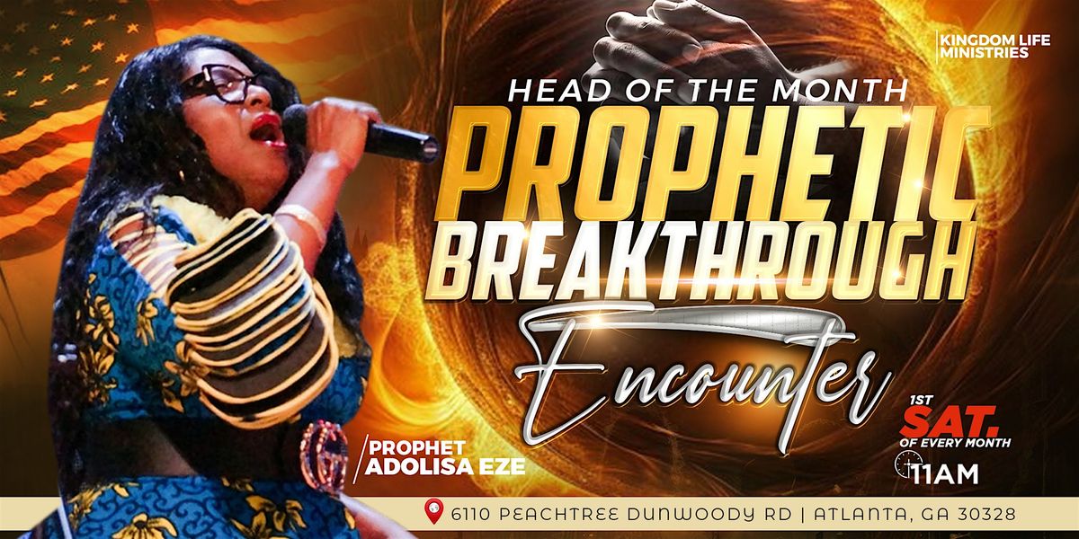 Head of the Month Prophetic Breakthrough Encounter