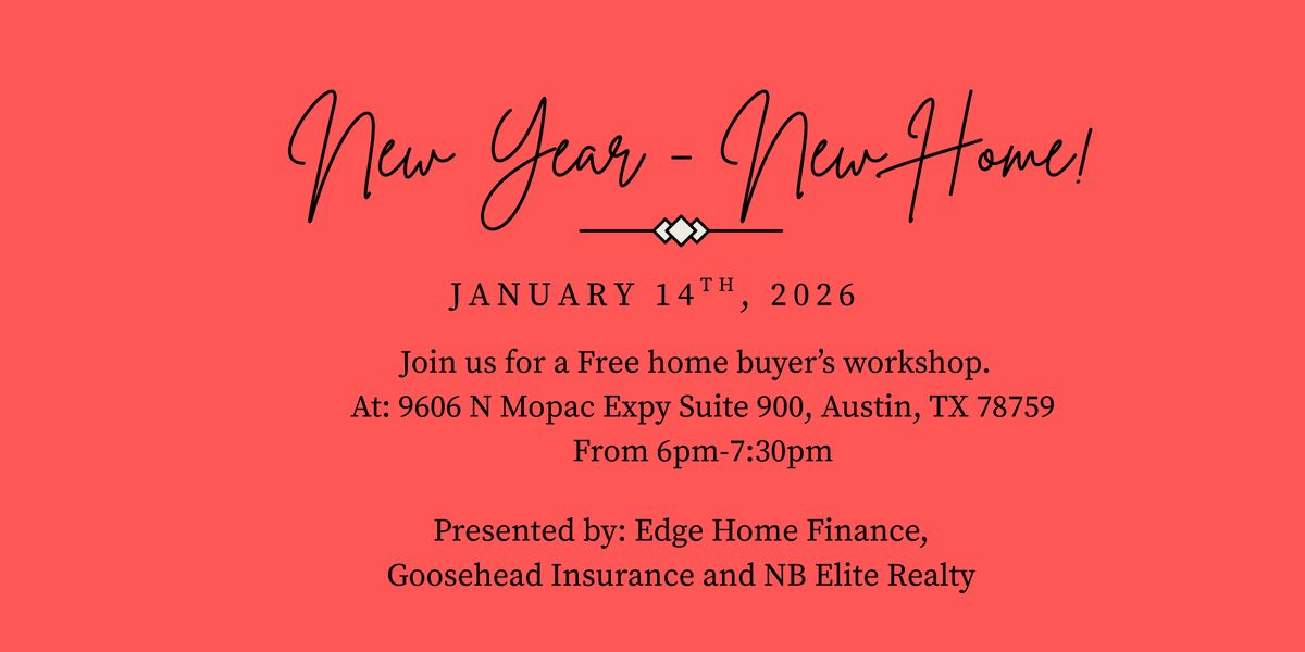 New Year, New Home! Home Buyer's Seminar