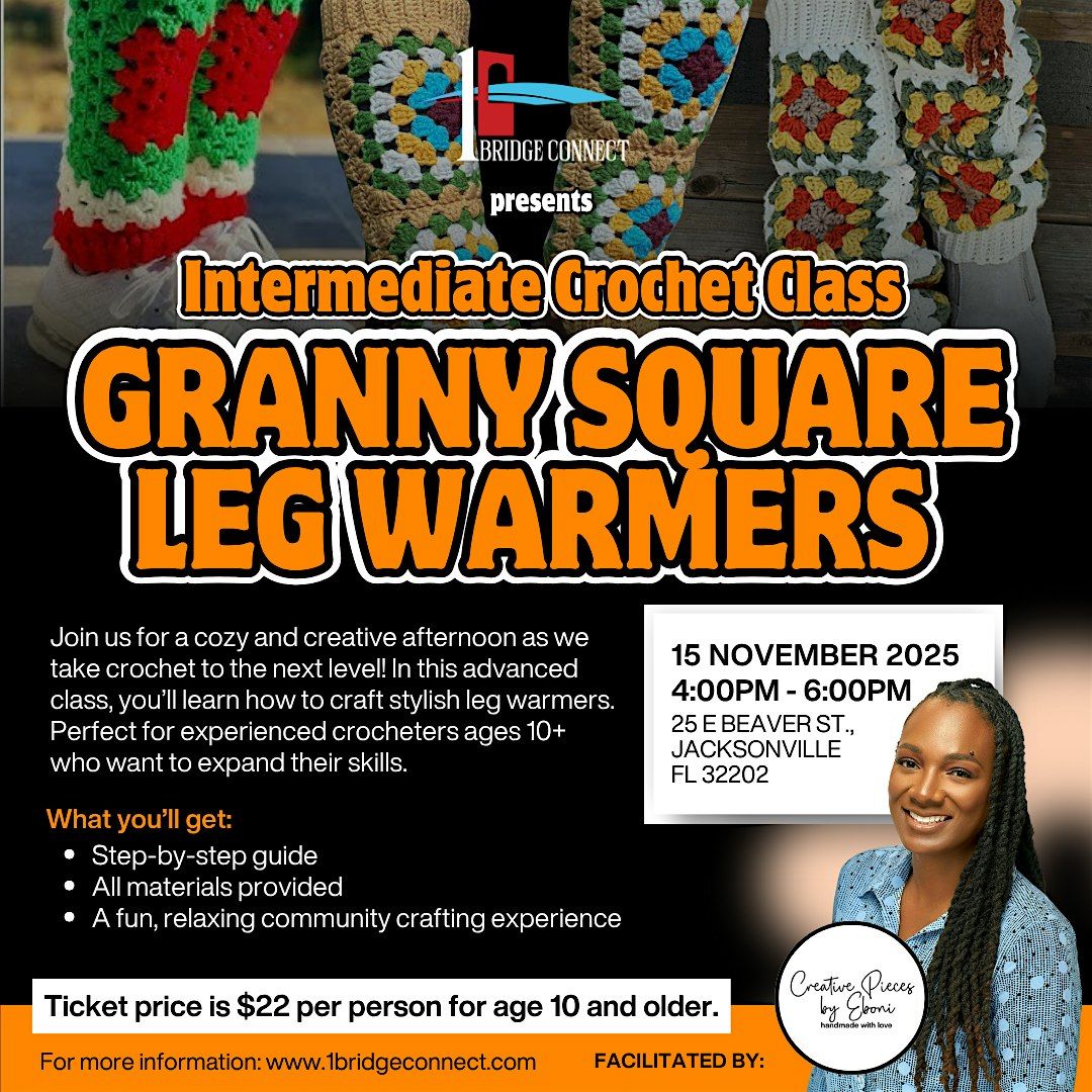 Granny Square Leg Warmers- Intermediate Crochet Class