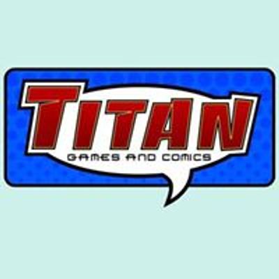 Titan Games & Comics Smyrna