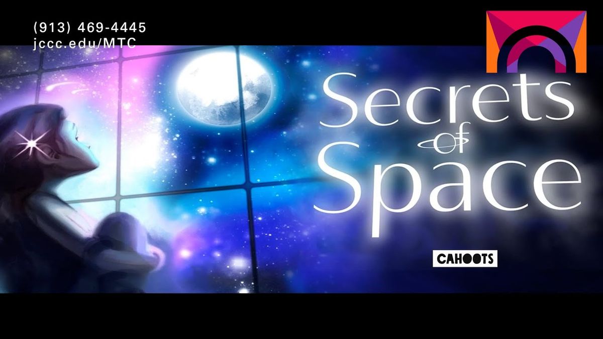 Secrets of Space at Johnson County Community College - Yardley Hall