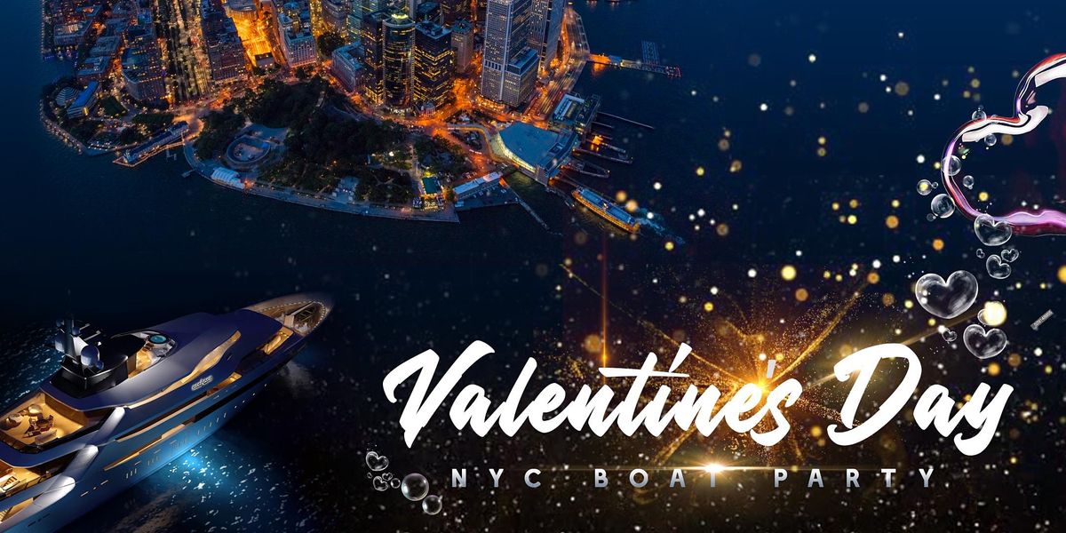 VALENTINES DAY #1 NYC HIP HOP Boat Party Yacht Cruise | AVALON Series 2022
