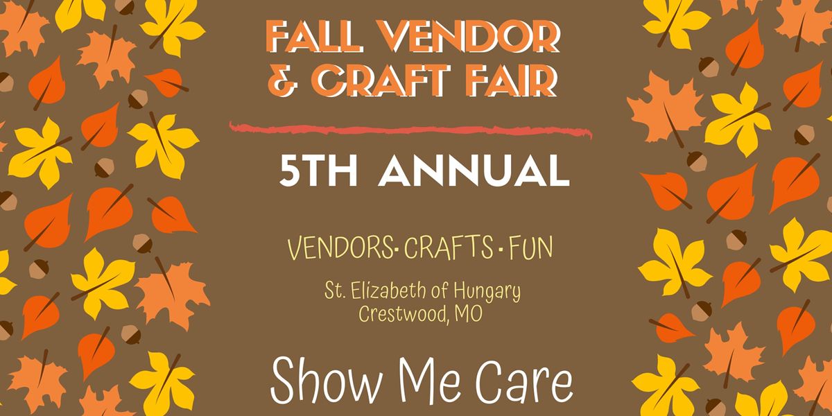 5th Annual Fall Vendor & Craft Fair St. Elizabeth of Hungary, St