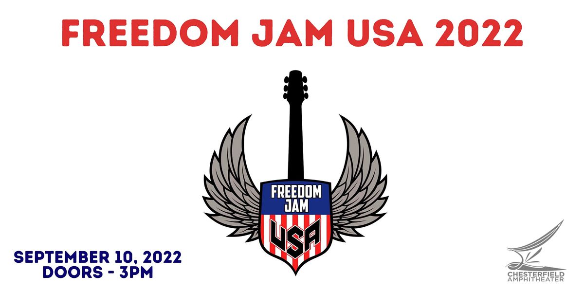 FREEDOM JAM USA 2022 Chesterfield Amphitheater September 10, 2022