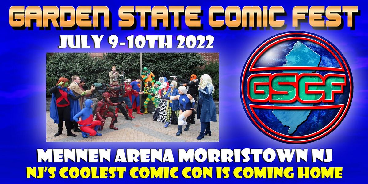 Garden State Comic Fest 2022 William G. Mennen Sports Arena