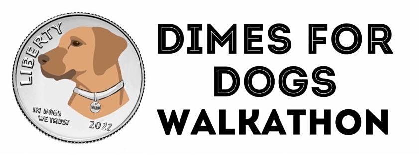 Dimes for Dogs Walkathon