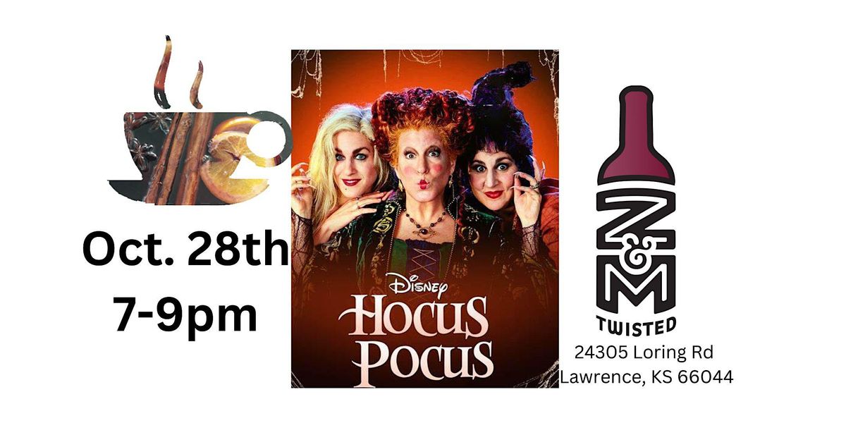 Vineyard Movie Night Hocus Pocus Z&M Twisted Vines Vineyard, Tasting