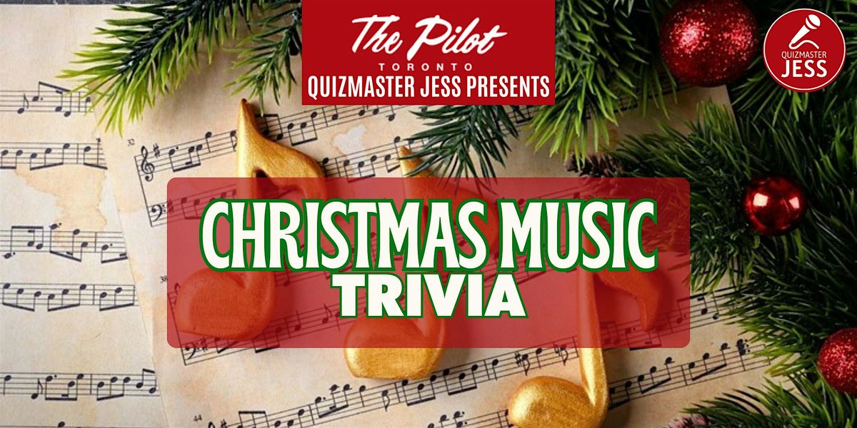 Christmas Music Trivia 1.2 (at The Pilot)