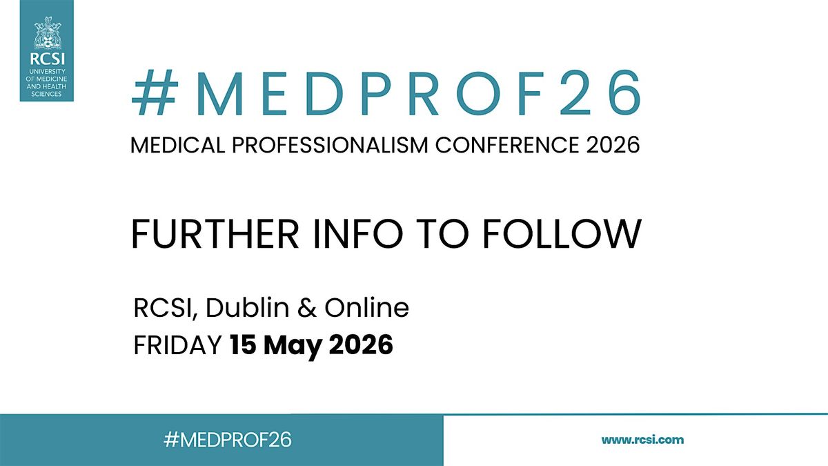 Rcsi Merch RCSI Medical Professionalism Conference 2026 - Dublin and Online at ...
