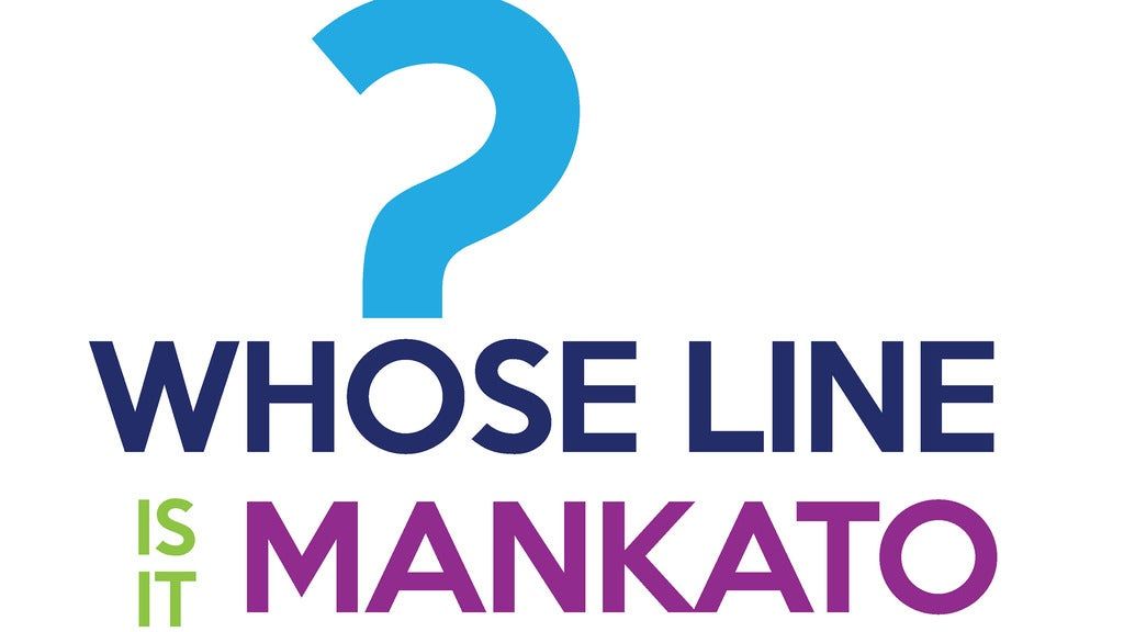Whose Line is it Mankato? Tickets Mayo Clinic Health System Event