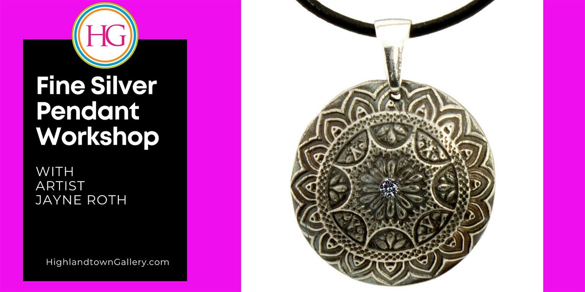 Create a Silver Pendant Necklace with Jayne Roth - 1 Day Workshop