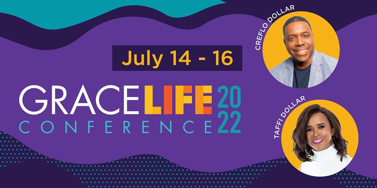 2022 GraceLife Conference World Changers Church International