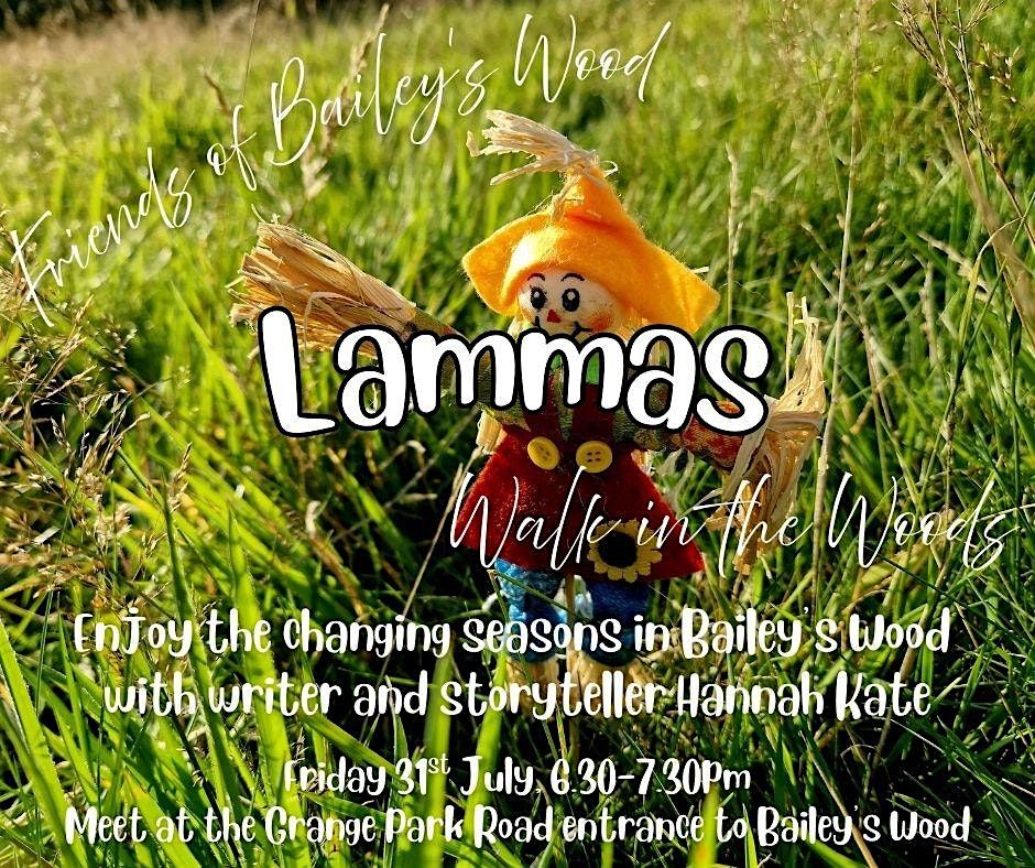 Lammas Walk in the Woods