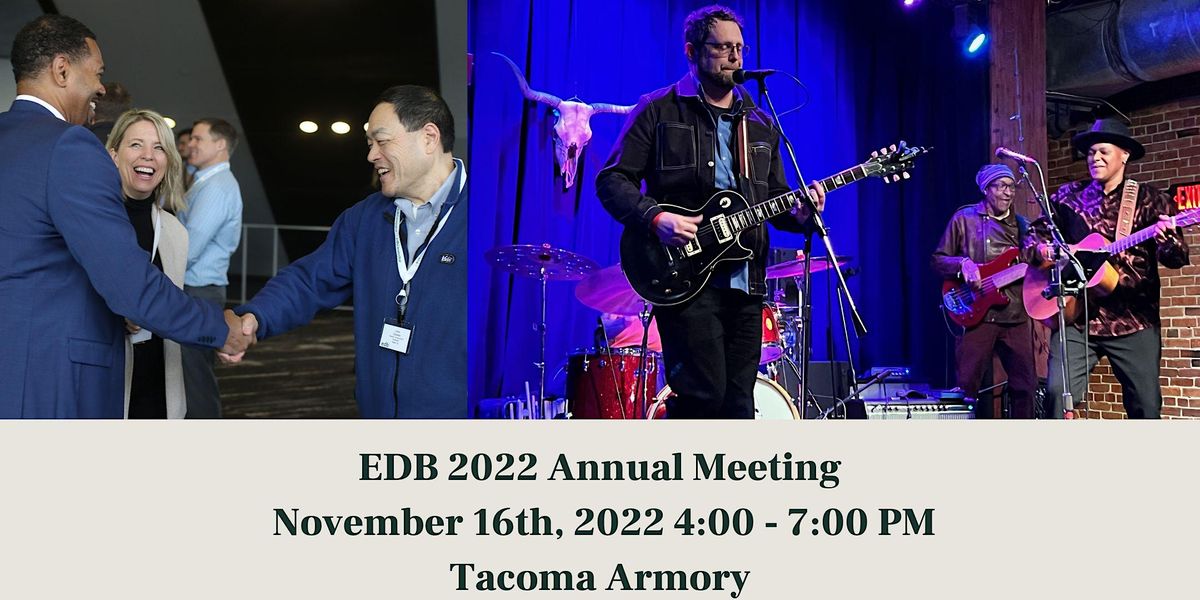 2022 EDB Annual Meeting Tacoma Armory November 16 2022 2022-edb-annual-meeting-tacoma-armory-november-16-2022
