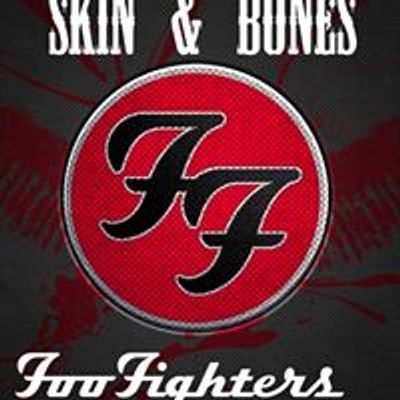 SKIN & BONES - Foo Fighters Tribute Band