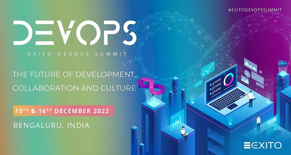 Exito DevOps Summit at Bengaluru on 15th December, 2022