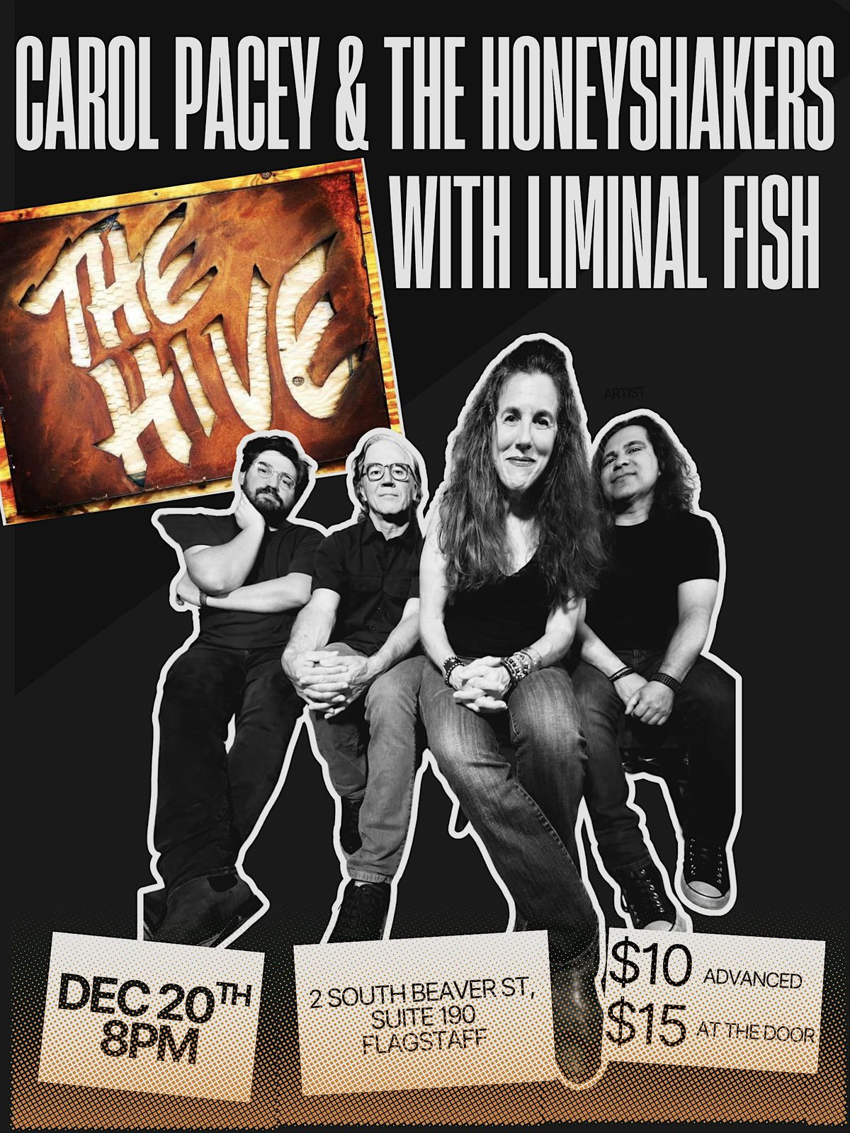 Carol Pacey & The Honeyshakers LIVE in Flagstaff, AZ \u2014 Featuring Liminal Fi