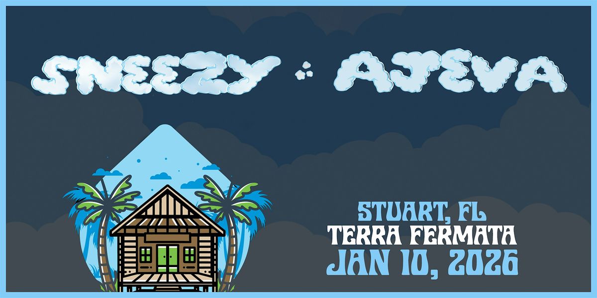 SNEEZY X AJEVA - STUART