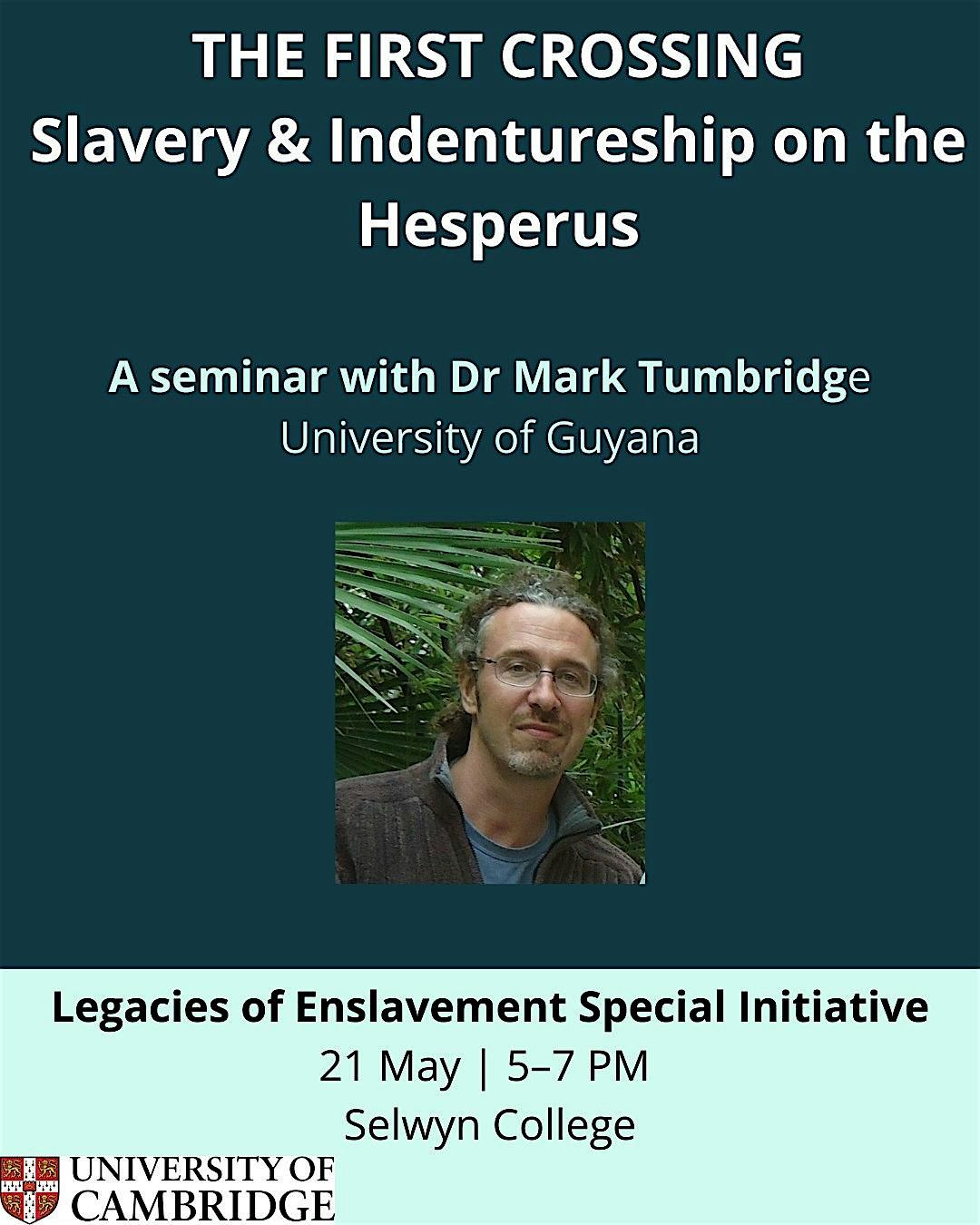 Seminar: The First Crossing and the Transition from Slavery to Indentureshi