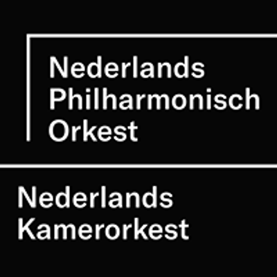 Nederlands Philharmonisch Orkest | Nederlands Kamerorkest