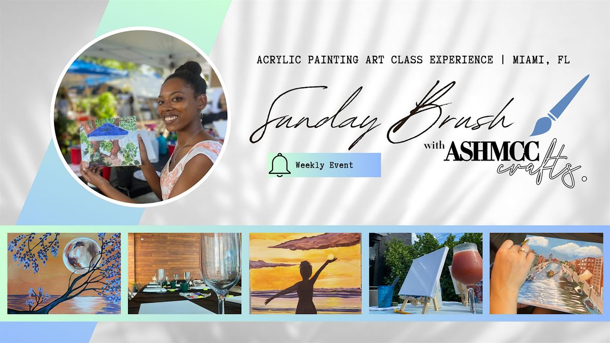 Sunday Brush: Acrylic Painting Art Class