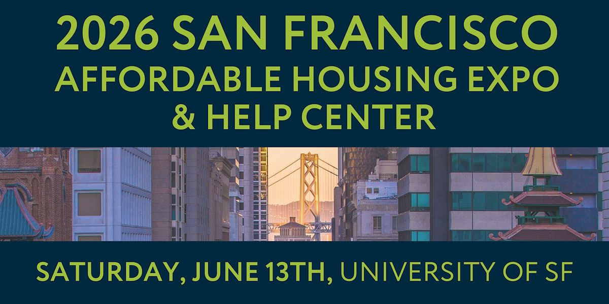 2026 San Francisco Affordable Housing Fair & Help Center