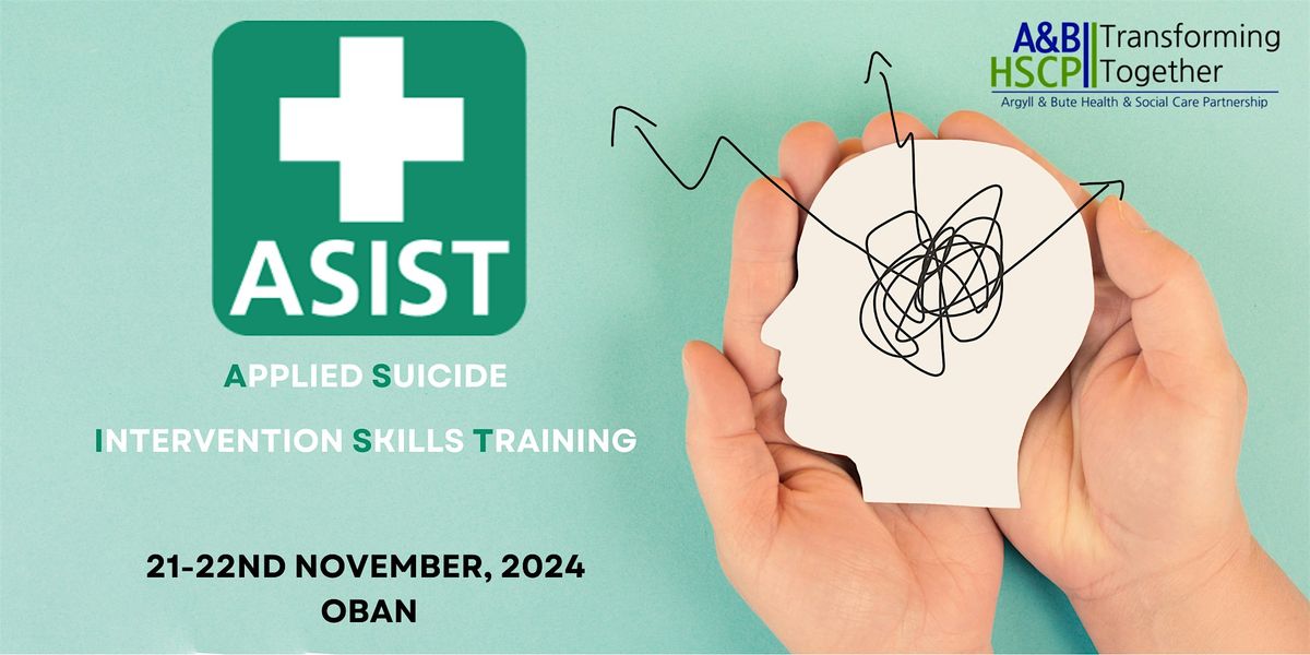 Asist Course Poster Applied Suicide Intervention Skills Training (ASIST) - Oban | Lodge ...