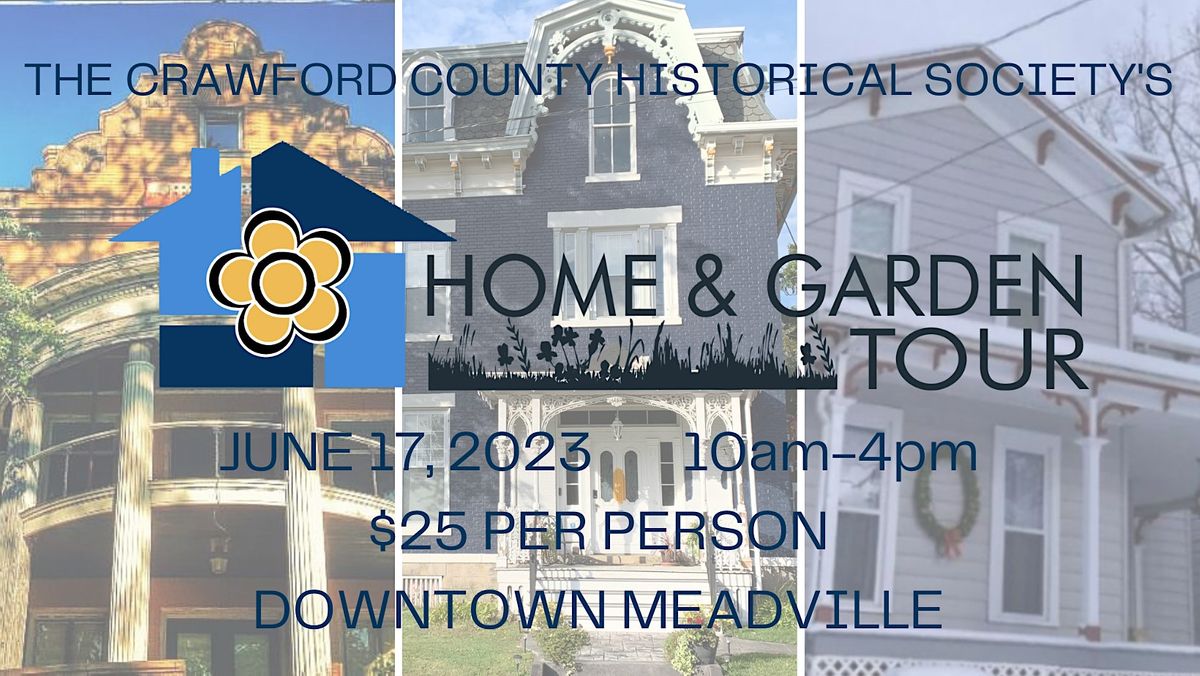 Meadville Historic Home and Garden Tour Crawford County Historical