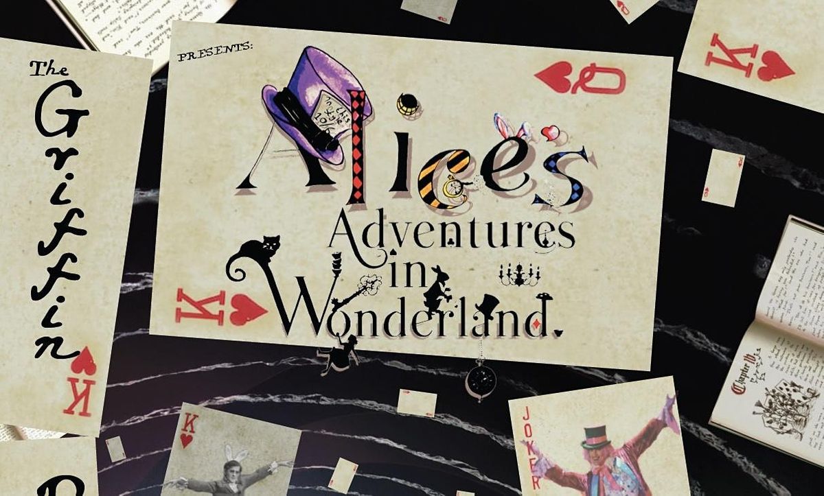 Alice's Adventures in Wonderland 2022 Friday Evening
