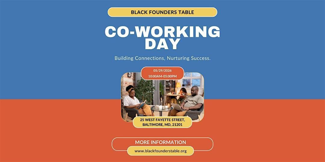 Black Founders Table Co-Work Day