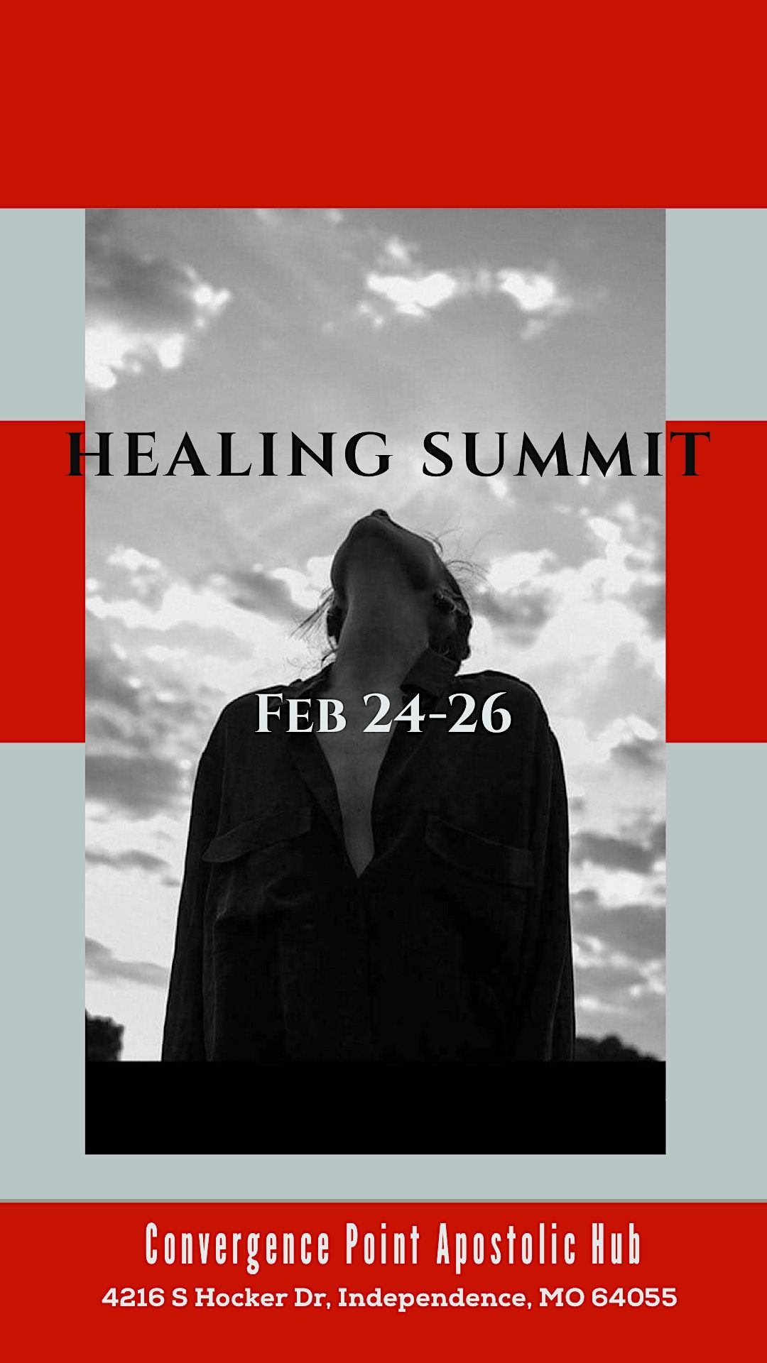 Healing Summit Convergence Point, Independence, MO February 24, 2023